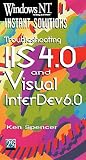 Windows NT Magazine Instant Solutions: Troubleshooting IIS 4.0 and Visual InterDev (Windows NT Magazine Instant Solutions)