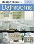 Design Ideas for Bathrooms (Design Ideas Series)