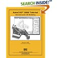 AutoCAD 2008 Tutorial - Second Level: 3D Modeling by  Randy H. Shih