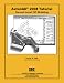 AutoCAD 2008 Tutorial - Second Level: 3D Modeling