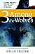 3 Among the Wolves: A Couple and Their Dog Live a Year with Wolves in the Wild