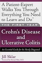 The First Year--Crohn's Disease and Ulcerative Colitis