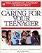 American Academy of Pediatrics Caring For Your Teenager