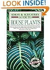 Simon & Schuster's Guide to House Plants