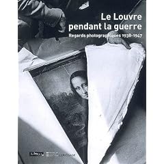 Le Louvre pendant la guerre : Regards photographiques 1938-1947