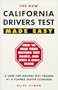 California Drivers Test Made Easy: By a Former Driver Examiner