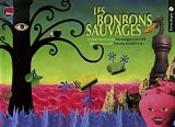 L\'Abécédaire de Pierline, Tome 1 : Les bonbons sauvages (1CD audio)