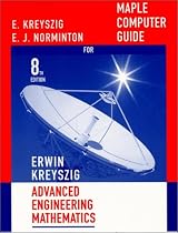 Advanced Engineering Mathematics: Maple Manual to 8r.e.