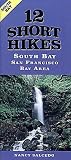 12 Short Hikes San Francisco Bay Area South Bay