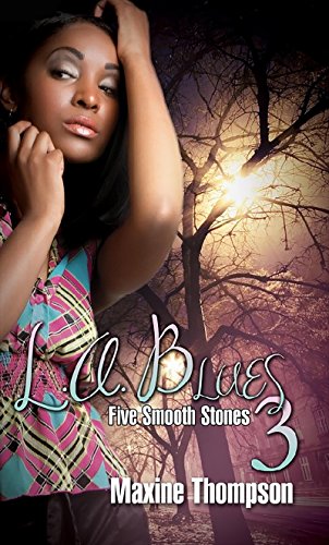 L.A. Blues III: Five Smooth Stones (Urban Books)