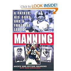 Manning: A Father, His Sons and a Football Legacy