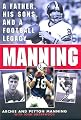 Manning: A Father, His Sons and a Football Legacy