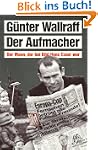 Der Aufmacher: Der Mann, der bei Bild...