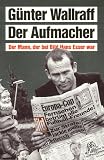 Der Aufmacher: Der Mann, der bei Bild Hans Esser war