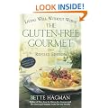 The Gluten-free Gourmet, Second Edition: Living Well Without Wheat