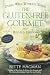 The Gluten-Free Gourmet: Living Well without Wheat, Revised Edition