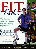 Fit Kids!: The Complete Shape-Up Program from Birth Through High School
