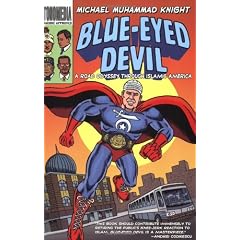 Blue-Eyed Devil: A Road Odyssey Through Islamic America