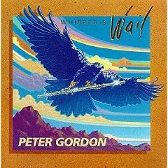 Whisper and Wail by Peter Gordon