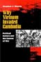 Why Vietnam Invaded Cambodia: Political Culture and the Causes of War