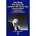 Was sagen Sie, nachdem Sie Guten Tag gesagt haben?: Psychologie des menschlichen Verhaltens. (Geist und Psyche)