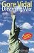 Dreaming War: Blood for Oil and the Cheney-Bush Junta