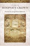 The Hoopoes Crown (American Poets Continuum)