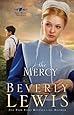 The Mercy (Rose Trilogy)