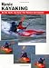 Basic Kayaking: All the skills and gear you need to get started (Stackpole Basics) Image