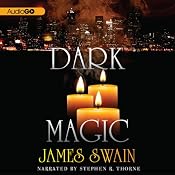 Dark Magic | [James Swain]