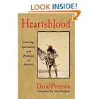 Click here to buy Heartsblood: Hunting, Spirituality, and Wildness in America by  David Petersen and Ted Williams.