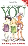 The Care and Keeping of You (American Girl) (American Girl Library) [Paperback]