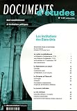 Revue La Documentation Française  / Les institutions des Etats-Unis