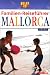 Third Party New : Familien-Reisef&uuml;hrer Mallorca