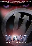 The Knight Watchmen