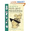 Mode in Hats and Headdress: A Historical Survey with 190 Plates (Dover Pictorial Archives)