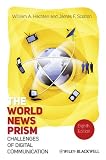 The World News Prism: Challenges of Digital Communication