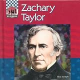 Zachary Taylor (United States Presidents (Abdo))