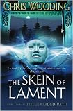 The Skein of Lament (The Braided Path series) (Bk.2)