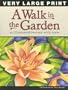 A Walk in the Garden