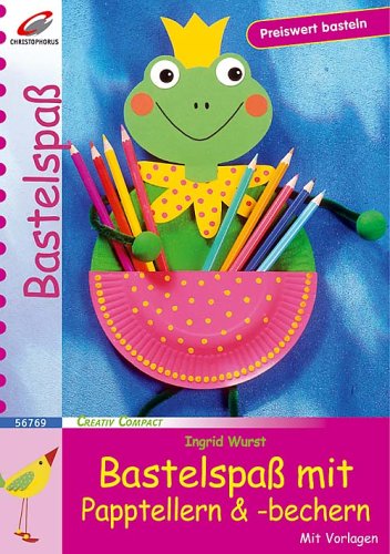 Bastelspa� mit Papptellern & -bechern