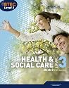 BTEC Level 3 National Health and Social Care: Student Book 2 (Level 3 BTEC National Health and Social Care)