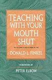 Teaching with Your Mouth Shut