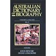 Australian Dictionary of Biography, Volume 16: 1940-1980, Pik-Z (Australian Dictionary of Biography)