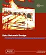Network Design: A Process for Designing and Managing Data Networks, Release 8.0