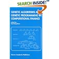 Genetic Algorithms and Genetic Programming in Computational Finance by Shu-Heng Chen