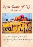 Real Taste of Life: A Journal