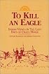 To Kill an Eagle: Indian Views on the Last Days of Crazy Horse