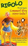 echange, troc Amelin - Comment &ecirc;tre super belle