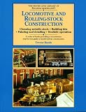 Locomotive and Rolling-stock Construction (Library of Railway Modelling)